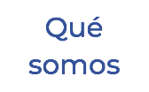 Qué somos