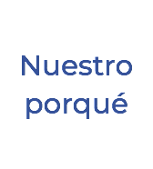 Nuestro porqué